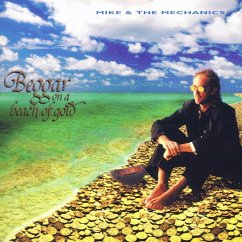 Beggar On A Beach Of Gold - Mike+The Mechanics