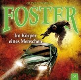 Foster - Im Körper eines Menschen, 1 Audio-CD