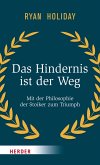 Das Hindernis ist der Weg (eBook, ePUB)