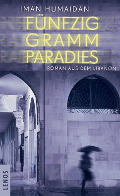Fünfzig Gramm Paradies (eBook, ePUB) - Humaidan, Iman