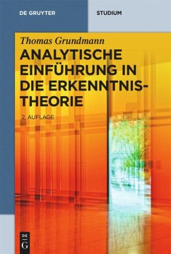 Analytische Einführung in die Erkenntnistheorie - Grundmann, Thomas