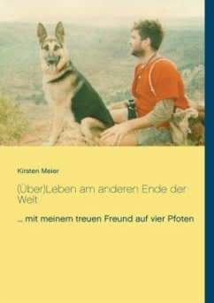(Über)Leben am anderen Ende der Welt - Meier, Kirsten