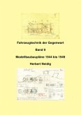 Fahrzeugtechnik der Gegenwart / Fahrzeugtechnik der Gegenwart Band 9 Modellbaupläne H. Neidig