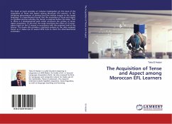 The Acquisition of Tense and Aspect among Moroccan EFL Learners