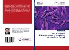 ¿nvazif Mantar ¿nfeksiyonlar¿nda Moleküler Yöntemlerin Önemi - Susever, Serdar