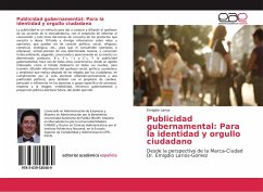 Publicidad gubernamental: Para la identidad y orgullo ciudadano - Larios, Emigdio
