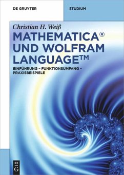 Mathematica und Wolfram Language - Weiß, Christian H.