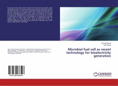 Microbial fuel cell as recent technology for bioelectricity generation - Rawat, Shweta;Rawat, Jyoti