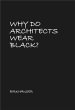 Why Do Architects Wear Black? - Bild 1