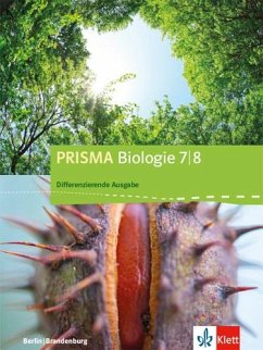 Prisma Biologie. Schülerbuch 7./8. Schuljahr. Differenzierende Ausgabe Berlin, Brandenburg ab 2016