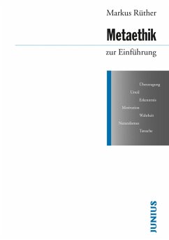 Metaethik zur Einführung (eBook, ePUB) - Rüther, Markus