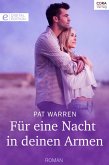 Für eine Nacht in deinen Armen (eBook, ePUB)