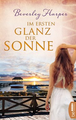 Im ersten Glanz der Sonne (eBook, ePUB) - Harper, Beverley