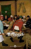 Delphi Complete Works of Pieter Bruegel the Elder (Illustrated) (eBook, ePUB)