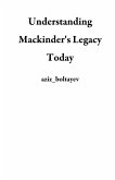 Understanding Mackinder's Legacy Today (eBook, ePUB)