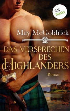 Das Versprechen des Highlanders (eBook, ePUB) - Mcgoldrick, May