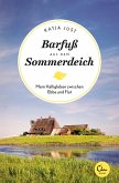 Barfuß auf dem Sommerdeich / Sehnsuchtsorte Bd.4 (eBook, ePUB)
