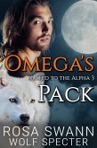 Omega's Pack (Mated to the Alpha, #3) (eBook, ePUB)
