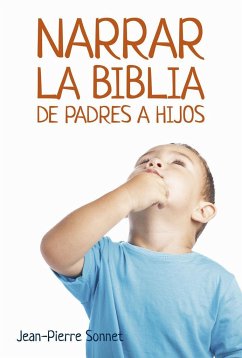 Narrar la Biblia de padres a hijos