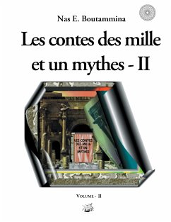 Les contes des mille et un mythes - Volume II (eBook, ePUB) - Boutammina, Nas E.