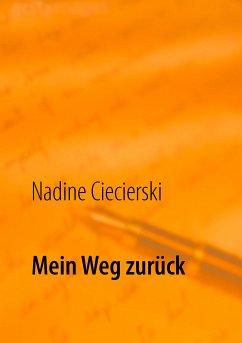 Mein Weg zurück (eBook, ePUB) - Ciecierski, Nadine