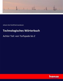 Technologisches Wörterbuch - Jacobsson, Johann Karl Gottfried