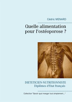 Quelle alimentation pour l'ostéoporose ? (eBook, ePUB) - Menard, Cédric