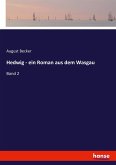 Hedwig - ein Roman aus dem Wasgau Hedwig - ein Roman aus dem Wasgau