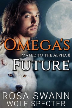 Cover Omega's Future (Mated to the Alpha, #8) (eBook, ePUB)