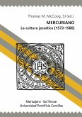 Mercuriano. La cultura Jesuitica (1573-1580)