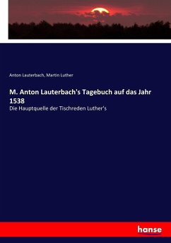 M. Anton Lauterbach's Tagebuch auf das Jahr 1538