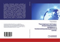 Tenzornye metody modelirowaniq trafika w telekommunikacionnyh setqh - Strelkovskaya, Irina;Solovskaya, Irina