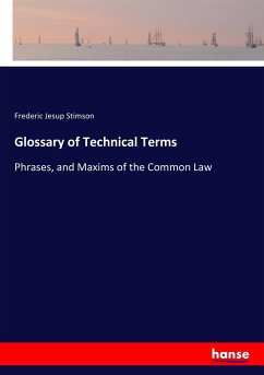 Glossary of Technical Terms - Stimson, Frederic Jesup