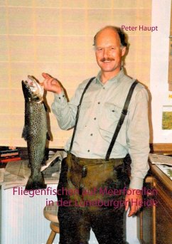 Fliegenfischen auf Meerforellen in der Lüneburger Heide (eBook, ePUB) - Haupt, Peter