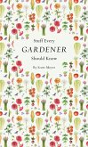 Stuff Every Gardener Should Know (eBook, ePUB)