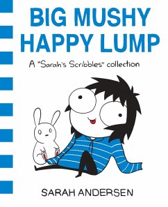 Big Mushy Happy Lump (eBook, ePUB) - Andersen, Sarah