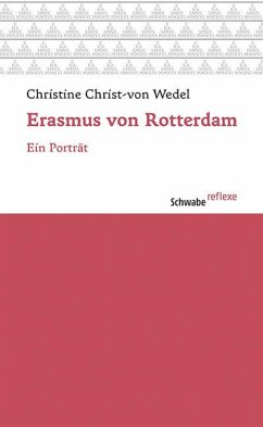Erasmus von Rotterdam - Christ-von Wedel, Christine