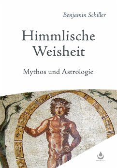 Himmlische Weisheit - Schiller, Benjamin