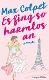 Es fing so harmlos an (eBook, ePUB)