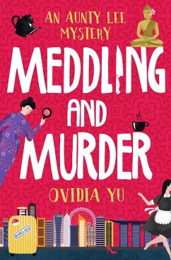 Meddling and Murder (eBook, ePUB) - Yu, Ovidia