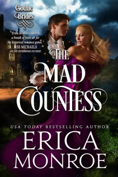 The Mad Countess (Gothic Brides, #1) (eBook, ePUB) - Monroe, Erica