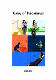Gang of Insomniacs (eBook, ePUB) Gang of Insomniacs (eBook, ePUB)