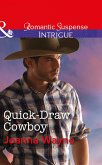 Quick-Draw Cowboy (eBook, ePUB) Quick-Draw Cowboy (eBook, ePUB)