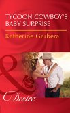 Tycoon Cowboy's Baby Surprise (eBook, ePUB)
