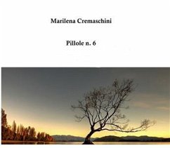 Pillole n. 6 (eBook, ePUB) - Cremaschini, Marilena