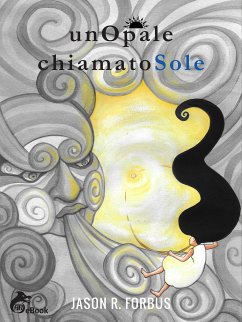 Un Opale chiamato Sole (eBook, ePUB) - R. Forbus, Jason