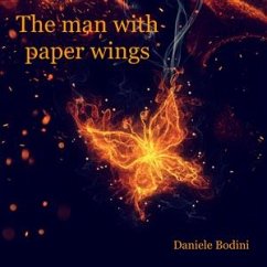 The man with paper wings (eBook, PDF) - Bodini, Daniele