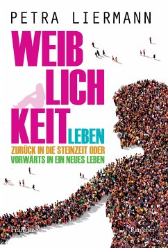 Weiblichkeit leben (eBook, ePUB) - Liermann, Petra