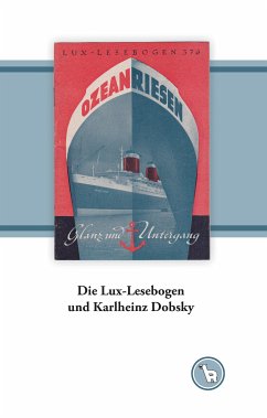 Die Lux-Lesebogen und Karlheinz Dobsky (eBook, ePUB) - Dröge, Kurt