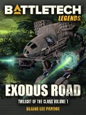 BattleTech Legends: Exodus Road (Twilight of the Clans, #1) (eBook, ePUB)